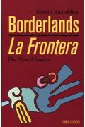 Borderlands/La Frontera: The New Mestiza, Third Edition
