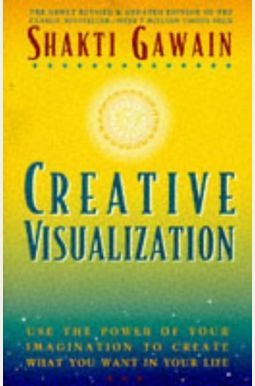 Creative Visualization Creative Visualization