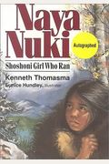 Naya Nuki: Shoshone Girl Who Ran