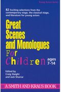 Great Scenes And Monologues For Children: Young Actors Series