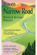Basho's Narrow Road: Spring And Autumn Passages