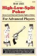 High-Low-Split Poker, Seven-Card Stud and Omaha Eight-Or-Better for Advanced Players