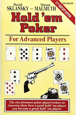Hold'em Poker: For Advanced Players Hold'em Poker: For Advanced Players