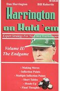 Harrington On Hold 'Em: Expert Strategy For No-Limit Tournaments; Volume Ii: The Endgame