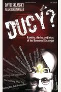 Ducy?: Exploits, Advice, and Ideas of the Renowned Strategist