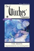 The Witches' Almanac 2022-2023 Standard Edition Issue 41: The Moon -- Transforming The Inner Spirit