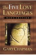 The Five Love Languages: How To Express Heartfelt Commitment To Your Mate (Men's Edition)