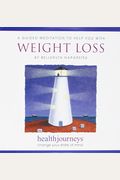 Health Journeys: A Meditation To Help You With Weight Loss