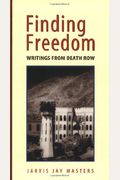 Finding Freedom: Writings From Death Row