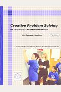 Creative Problem Solving In School Mathematics