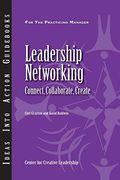 Leadership Networking: Connect, Collaborate, Create
