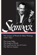 John Steinbeck: The Grapes Of Wrath & Other Writings 1936-1941 (Loa #86): The Grapes Of Wrath / The Harvest Gypsies / The Long Valley / The Log From T