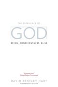 The Experience Of God: Being, Consciousness, Bliss
