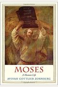 Moses: A Human Life (Jewish Lives)