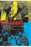 The Brave, A Story Of New York City's Firefighters