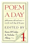 Poem A Day: Vol. 1: 366 Poems, Old And New - One For Each Day Of The Year