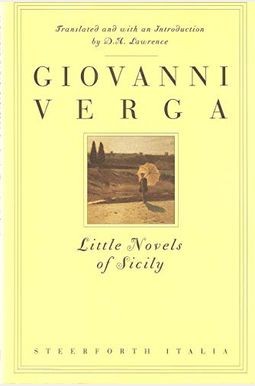 Little Novels Of Sicily (Novelle Rusticane) Little Novels Of Sicily (Novelle Rusticane)