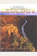 The Geology Of Northern New Mexico's Parks, Monuments, And Public Lands