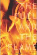 The Fuel And The Flame: 10 Keys To Ignite Your College Campus For Jesus Christ