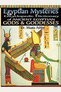Egyptian Mysteries Vol 2: Dictionary Of Gods And Goddesses