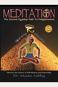 Meditation The Ancient Egyptian Path To Enlightenment