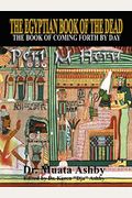 The Egyptian Book Of The Dead Mysticism Of The Pert Em Heru