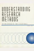 Understanding Research Methods: An Overview Of The Essentials