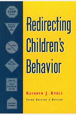 Redirecting Children's Behavior Redirecting Children's Behavior