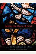 Before The Door Of God: An Anthology Of Devotional Poetry