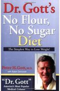 Dr. Gott's No Flour, No Sugar Diet