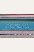 Unpacking My Library: Artists And Their Books