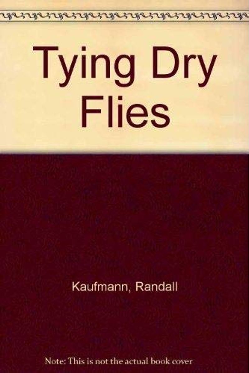 Tying Dry Flies