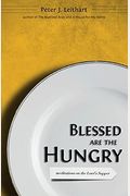 Blessed Are The Hungry: Meditations On The Lord's Supper