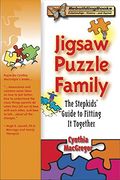 Jigsaw Puzzle Family: The Stepkids' Guide to Fitting It Together