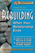 Rebuilding: When Your Relationship Ends