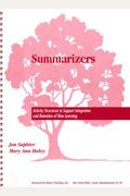 Summarizers: Activity Structures To Support Integration And Retention Of New Learning