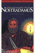 Conversations With Nostradamus: His Prophecies Explained