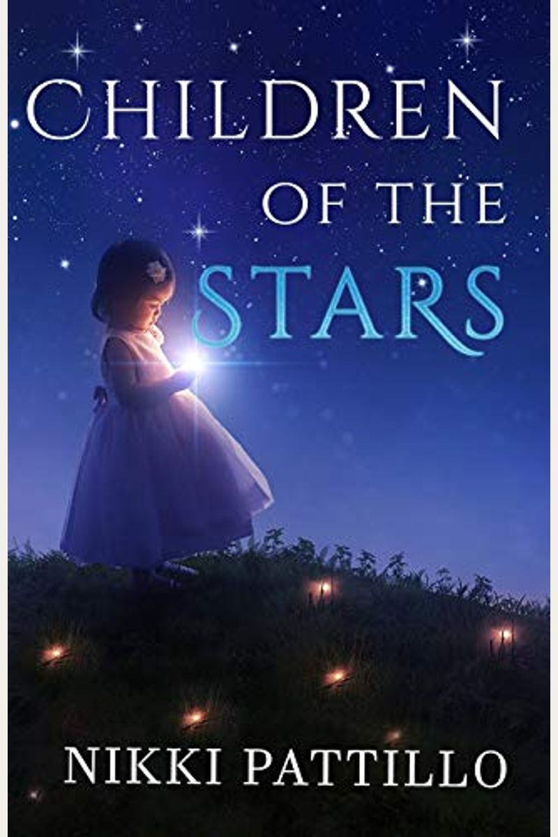 Children Of The Stars: Advice For Parents And Star Children