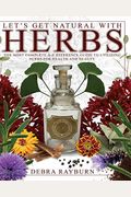 Let's Get Natural With Herbs
