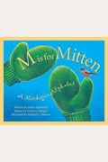 M Is For Mitten: A Michigan Alphabet