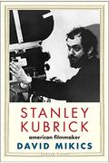 Stanley Kubrick: American Filmmaker