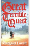 The Great And Terrible Quest