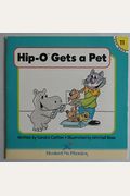 Hip-O Gets A Pet (Hooked On Phonics, Book 11)