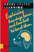 Excel-Erated Learning: Explaining In Plain English How Dogs Learn And How Best To Teach Them