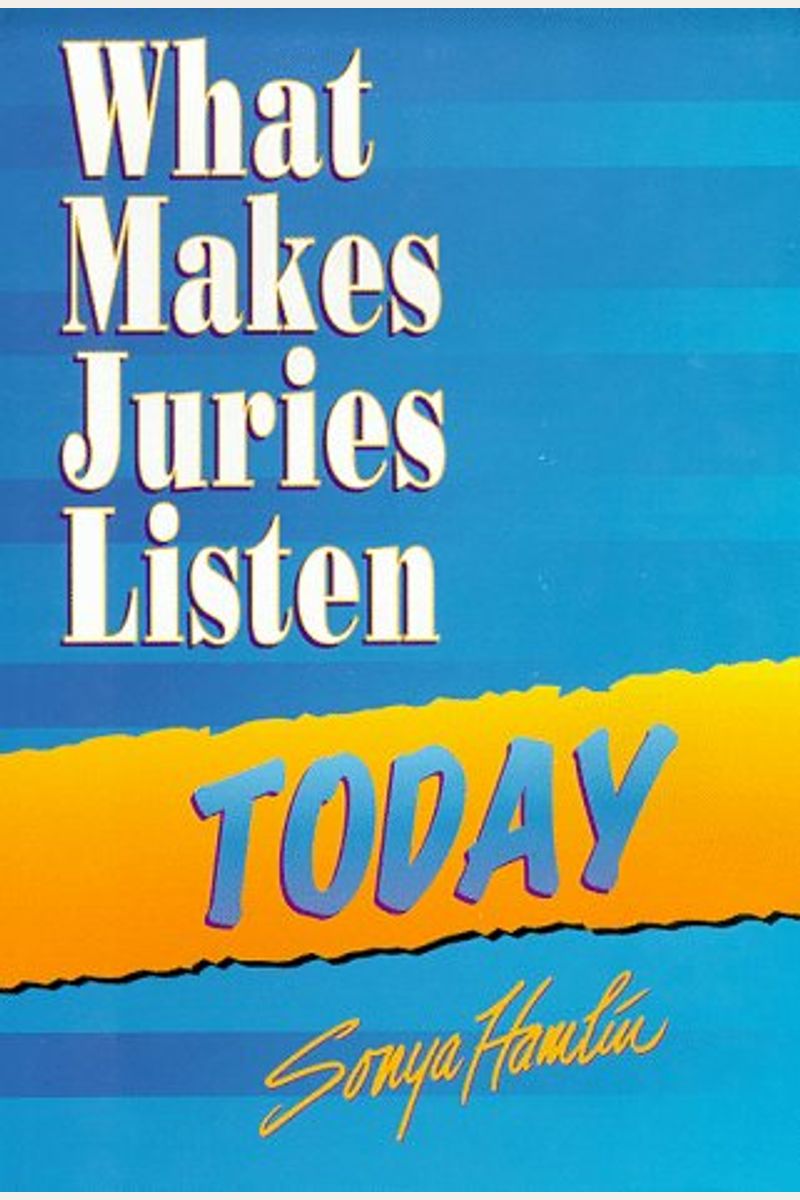 Buy What Makes Juries Listen Today Book By Willink Jocko