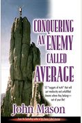 Conquering An Enemy Called Average