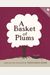 A Basket Of Plums: Traditions Of Thich Nhat Hanh