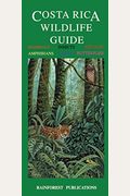Costa Rica Wildlife Guide (Laminated Foldout Pocket Field Guide) (English And Spanish Edition)