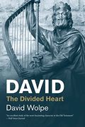 David: The Divided Heart (Jewish Lives)
