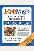 1-2-3 Magic Workbook: Effective Discipline For Children 2-12